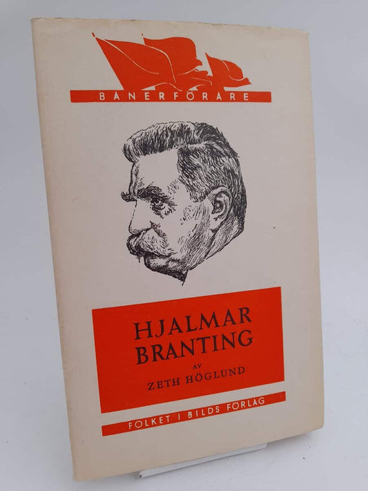 Höglund, Zeth | Hjalmar Branting