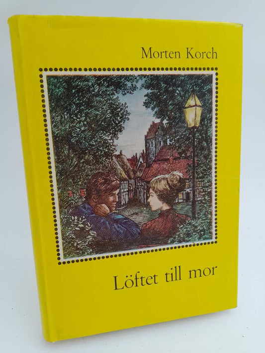 Korch, Morten | Löftet till mor