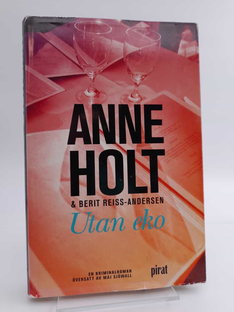 Holt, Anne | Utan eko : En kriminalroman