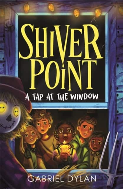 Dylan, Gabriel | Shiver Point : A Tap At The Window