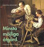 Kvastad, Kristina | Minsta möjliga åtgärd