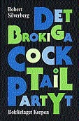 Silverberg, Robert | Det brokiga coctailpartyt