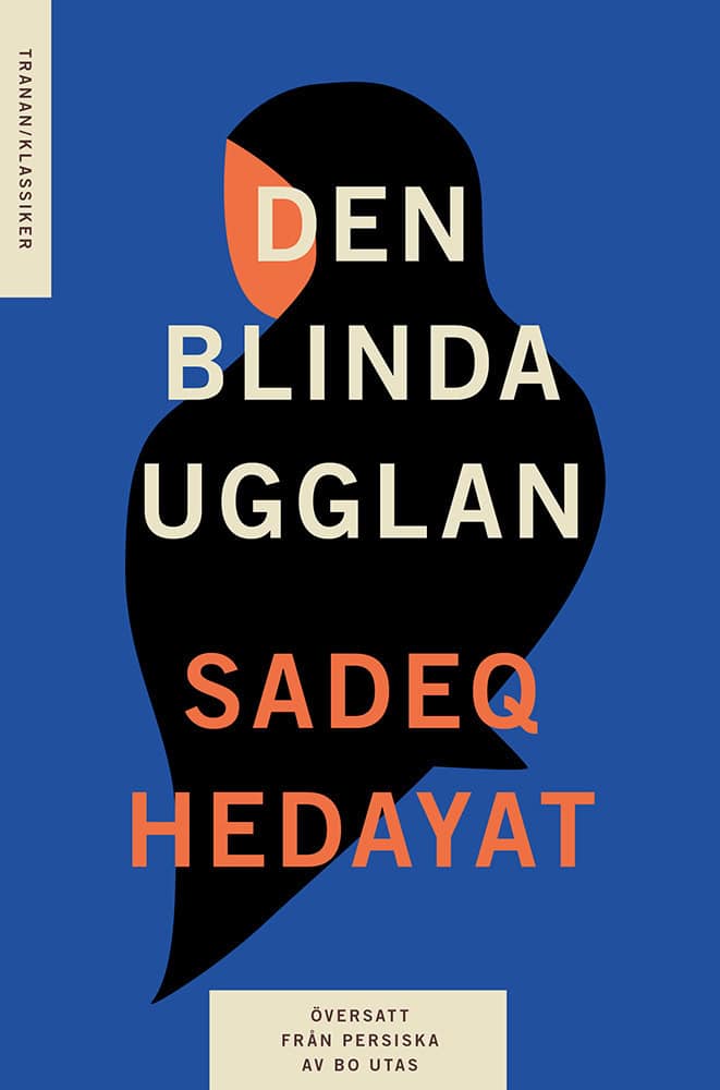 Hedayat, Sadeq | Den blinda ugglan