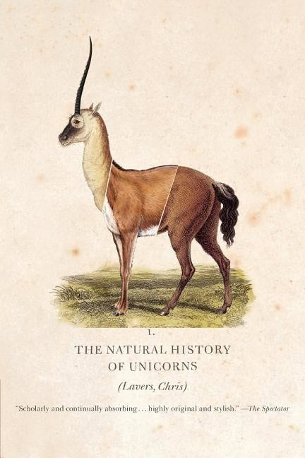 Lavers, Chris | Natural History Of Unicorns (Q)