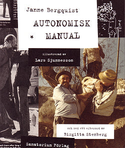 Bergquist, Janne / Sjunnesson, Lars (ill.) | Autonomisk manual