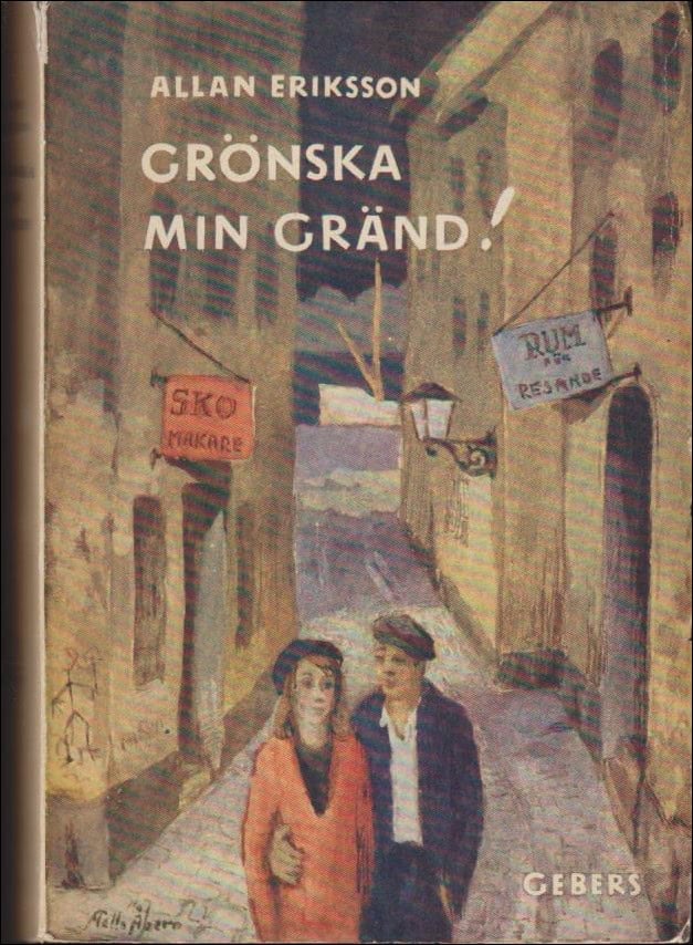 Eriksson, Allan | Grönska, min gränd !