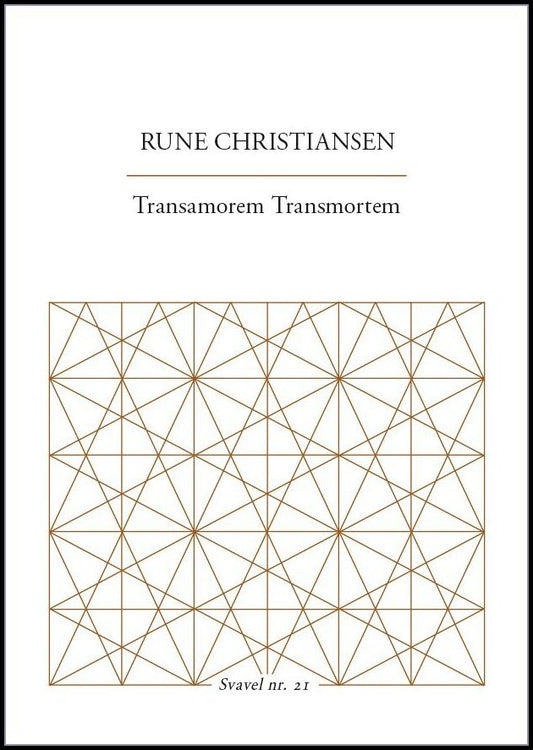 Christiansen, Rune | Transamorem Transmortem