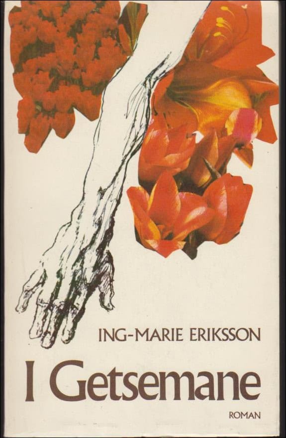 Eriksson, Ing-Marie | I Getsemane