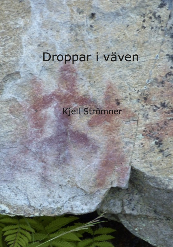 Strömner, Kjell | Droppar i väven