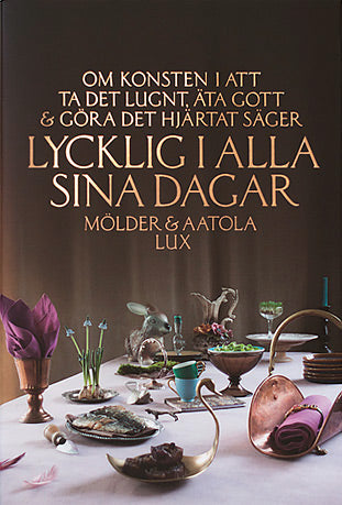 Mölder, Lena | Lycklig i alla sina dagar