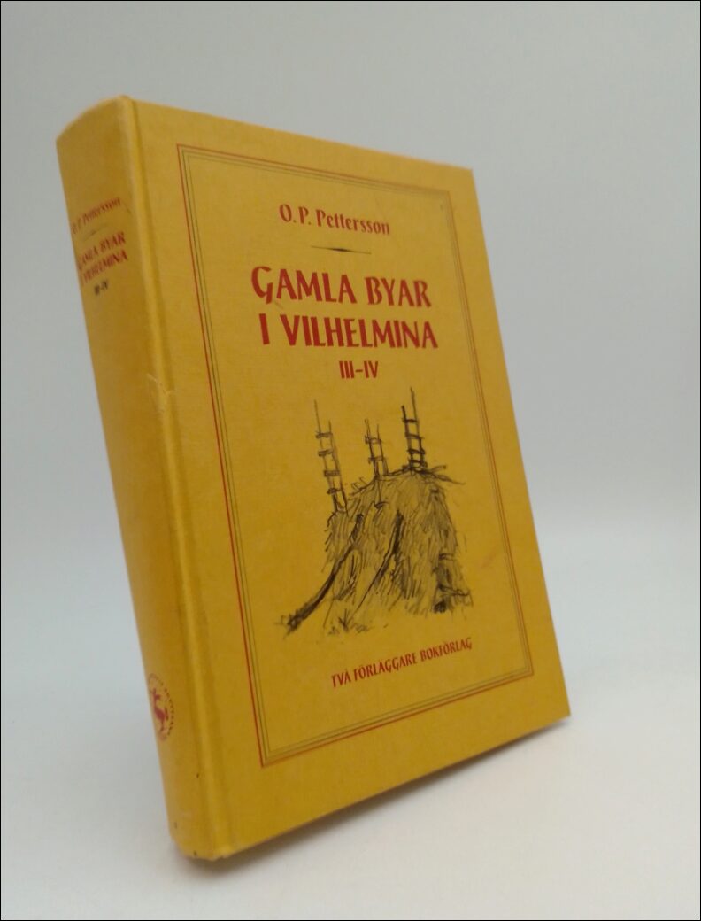 Petterson, Olof Petter | Gamla byar i Vilhelmina : III-IV