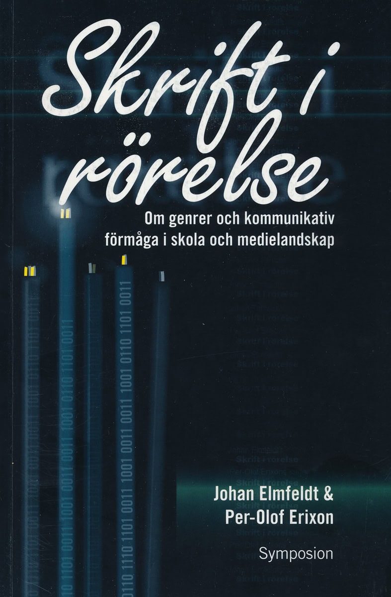 Elmfeldt, J | Erixon, P-O | Skrift i rörelse