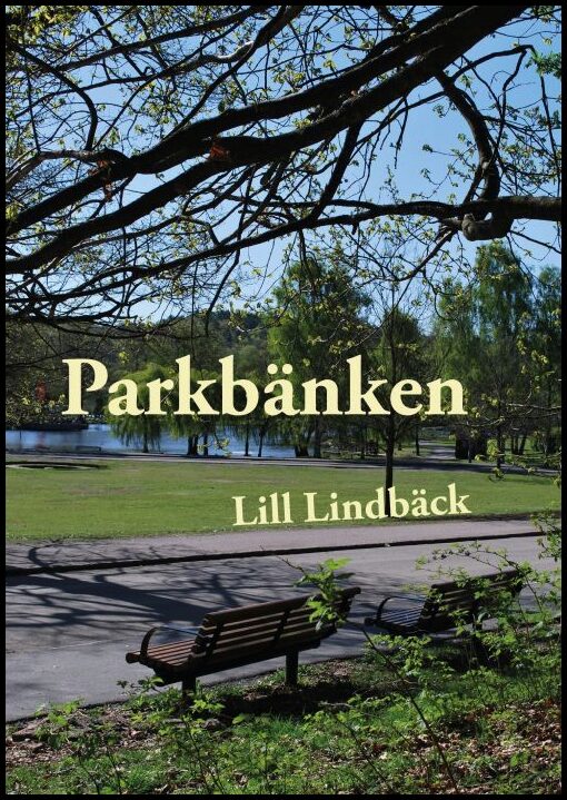 Lindbäck, Lill | Parkbänken