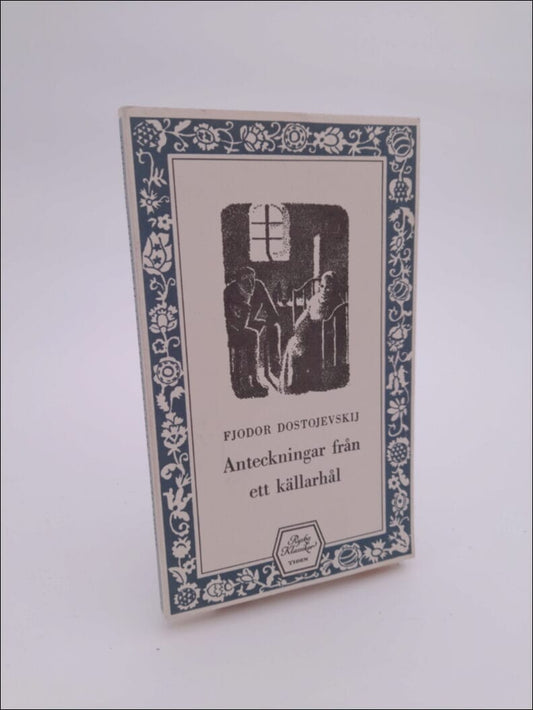 Dostojevskij, Fjodor | Anteckningar från ett källarhål