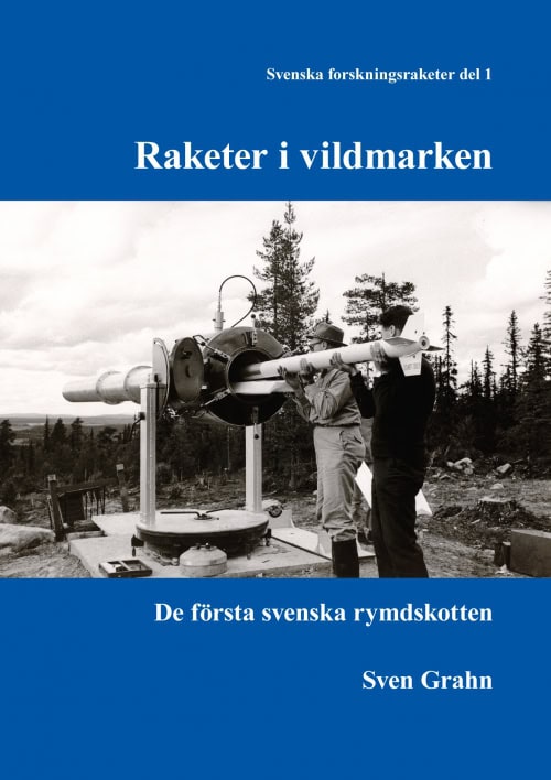 Grahn, Sven | Raketer i vildmarken