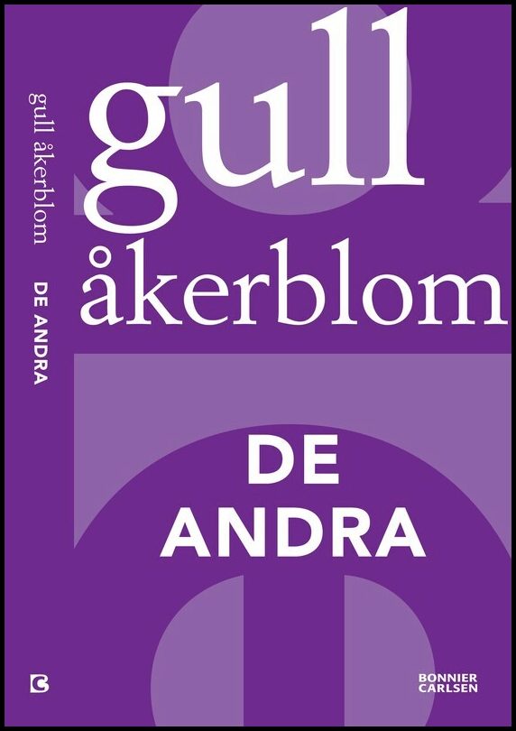 Åkerblom, Gull | De andra
