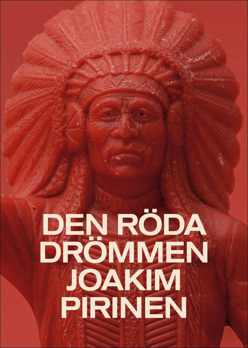 Pirinen, Joakim | Den röda drömmen