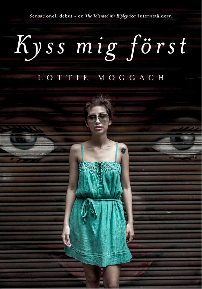 Moggach, Lottie | Kyss mig först