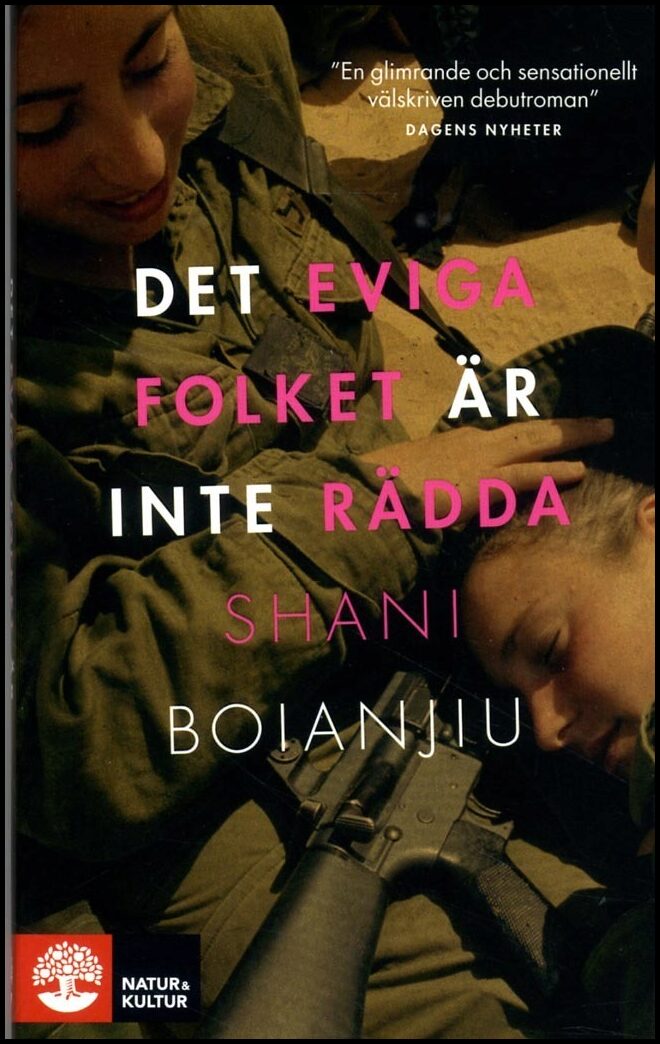 Boianjiu, Shani | Det eviga folket är inte rädda