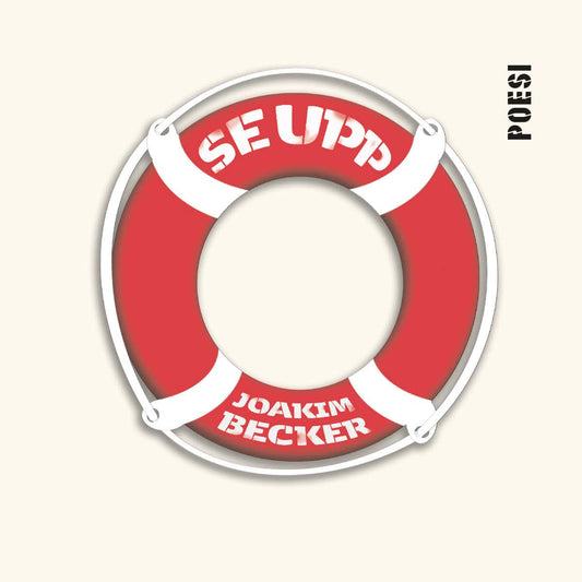 Becker, Joakim | Se upp