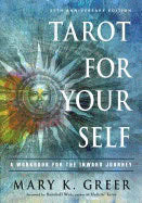 Greer, Mary K | TAROT FOR YOUR SELF : 35th Anniversary Edition