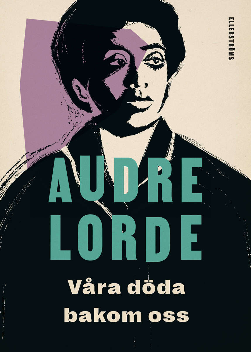 Lorde, Audre | Våra döda bakom oss