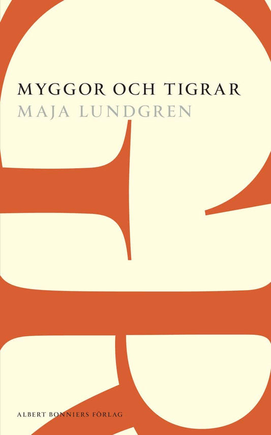 Lundgren, Maja | Myggor och tigrar