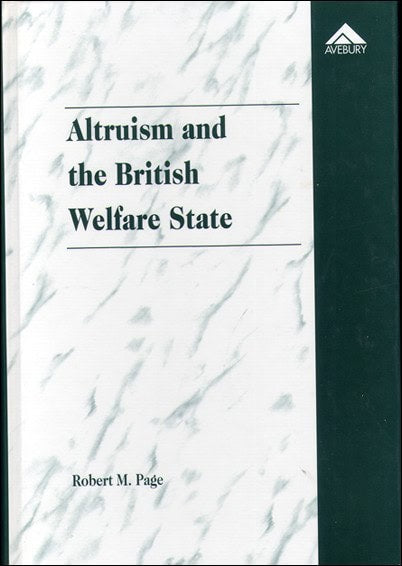 Page, Robert M. | Altruism and the British welfare state