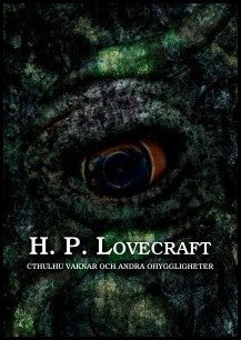 Lovecraft, H. P. | Cthulhu vaknar och andra ohyggligheter