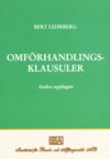 Lehrberg, Bert | Omförhandlingsklausuler : Betydelse och rättslig behandling, tillämpningsområden, rekvisit och rättsföl...