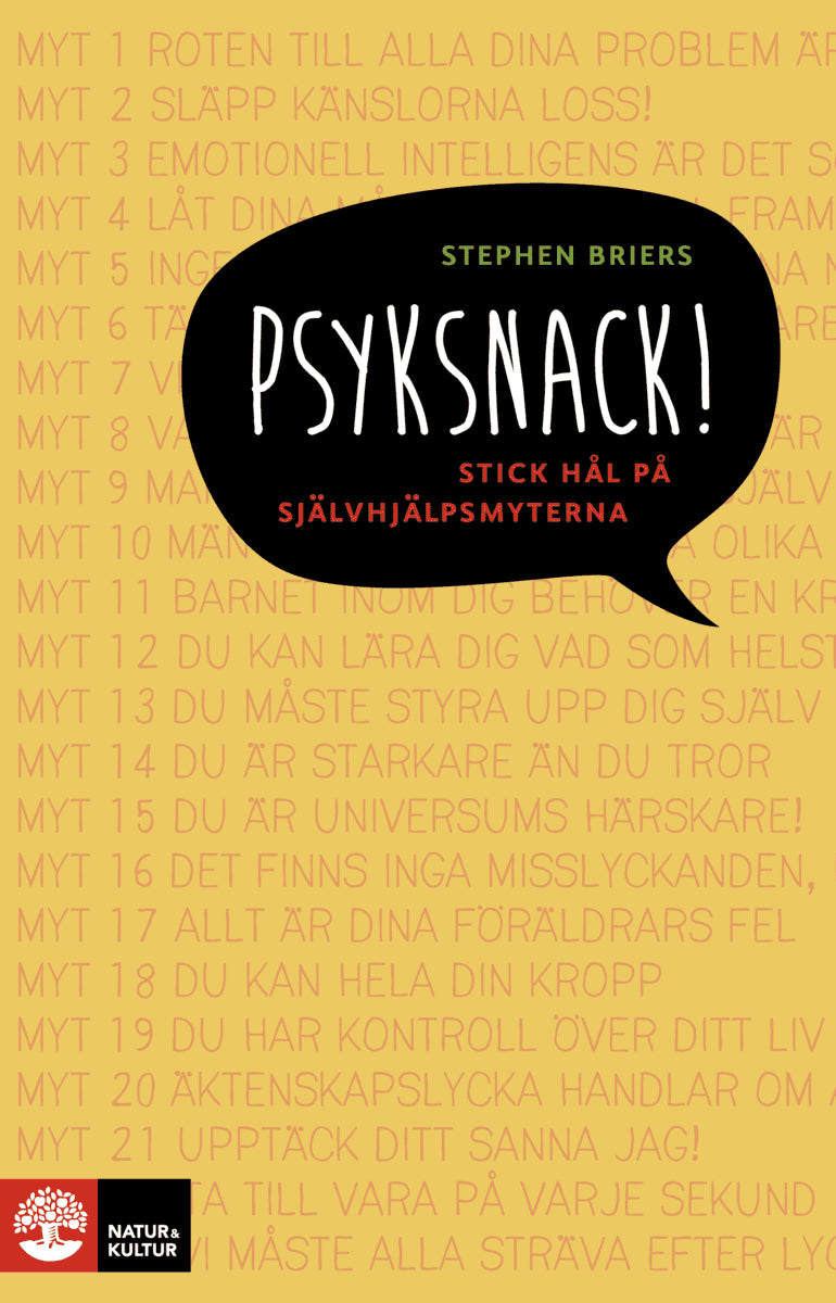 Briers, Stephen | Psyksnack! : Stick hål på självhjälpsmyterna