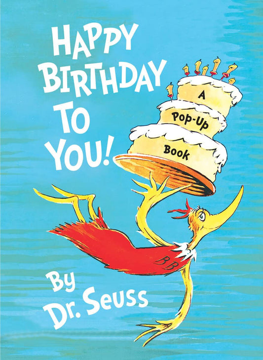 Dr Seuss | Happy Birthday to You!