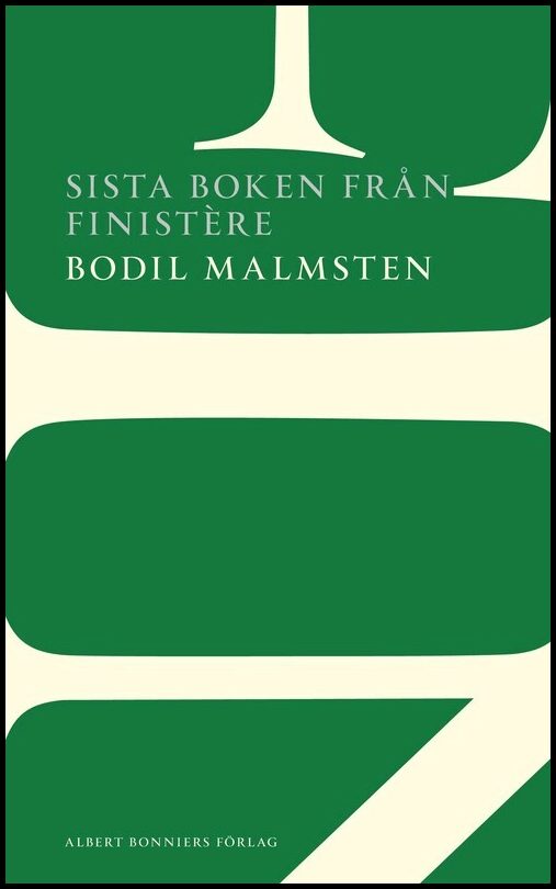 Malmsten, Bodil | Sista boken från Finistère