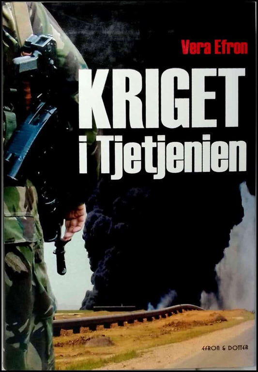 Efron, Vera | Kriget i Tjetjenien