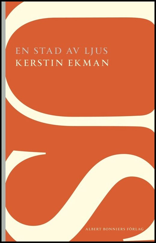 Ekman, Kerstin | En stad av ljus