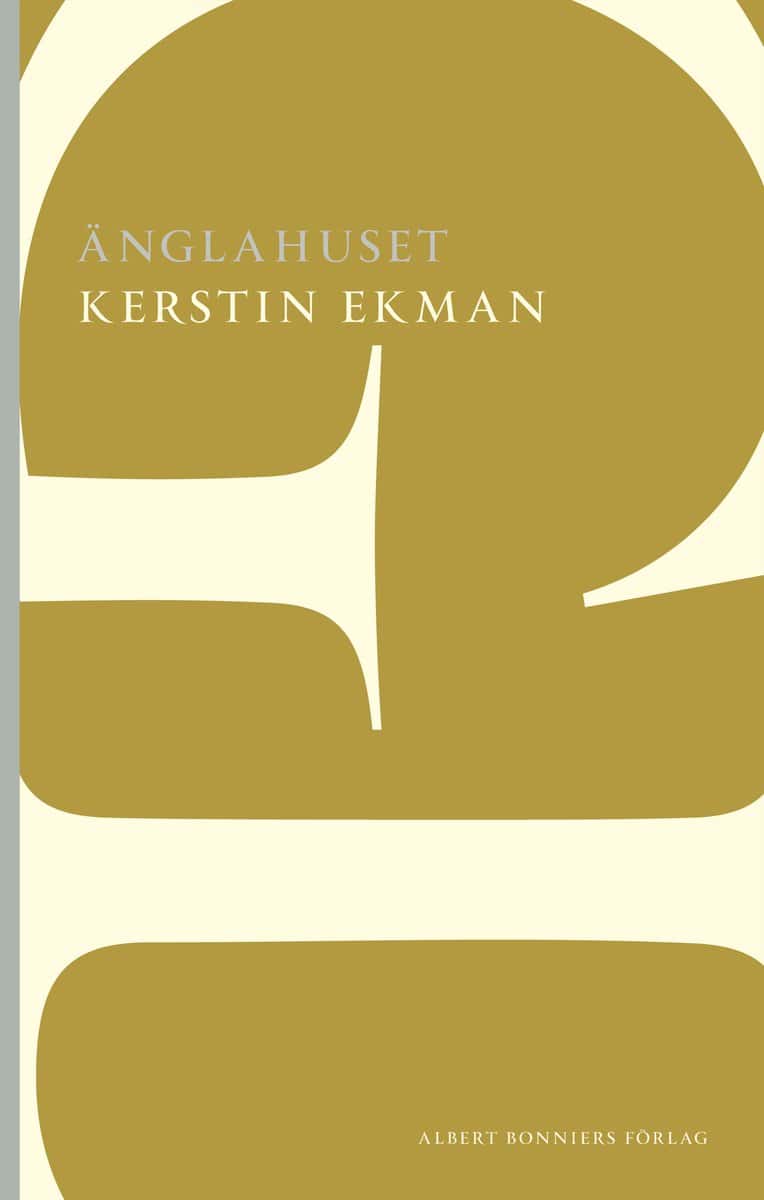 Ekman, Kerstin | Änglahuset