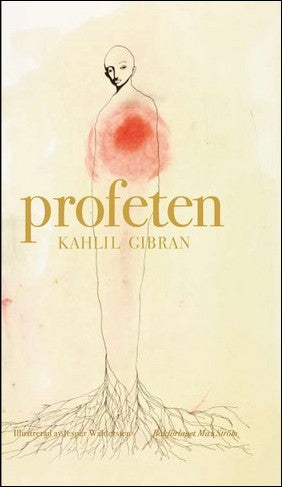 Gibran, Khalil | Profeten