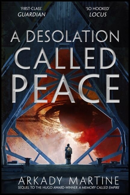 Martine, Arkady | Desolation Called Peace