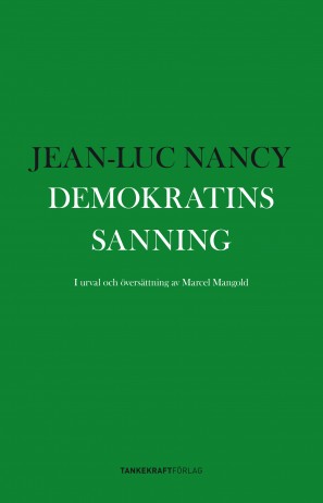 Nancy, Jean-Luc | Mangold, Marcel | Demokratins sanning