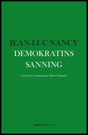 Nancy, Jean-Luc| Mangold, Marcel | Demokratins sanning