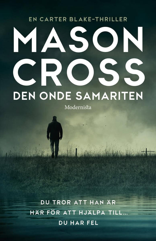 Cross, Mason | Den onde samariten
