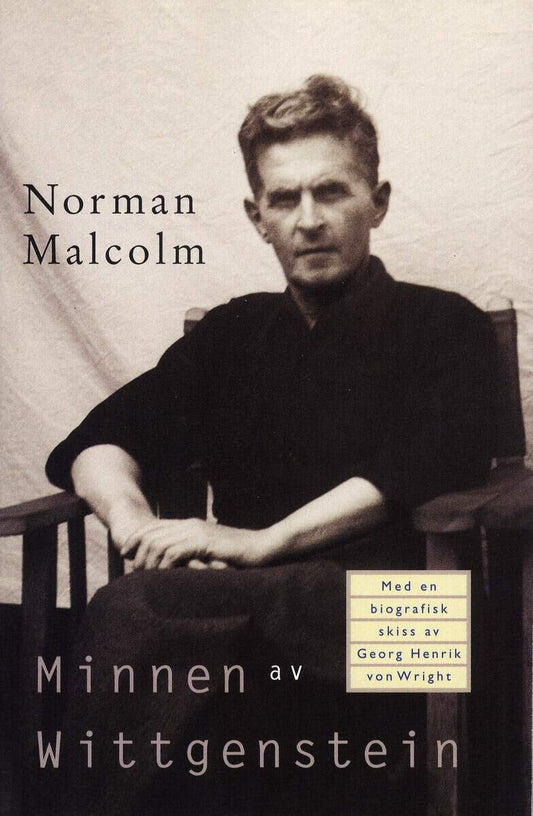 Malcolm, Norman | Minnen av Wittgenstein - Med en biografisk skiss av Georg Henrik von Wright : Med en biografisk skiss ...