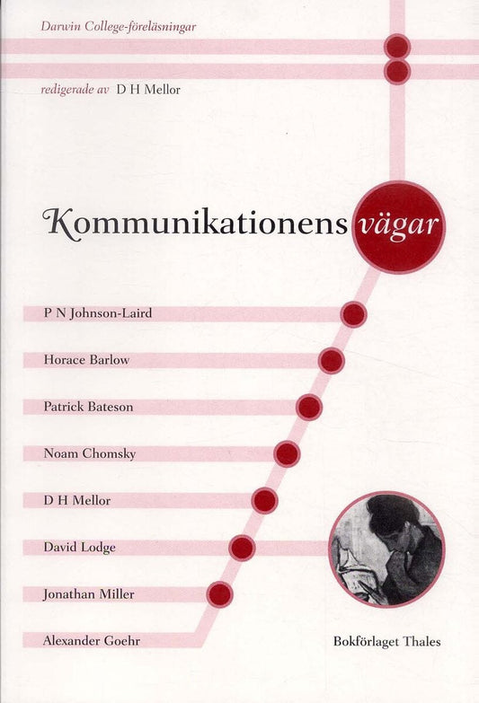 Mellor, D H [red.] | Kommunikationens vägar