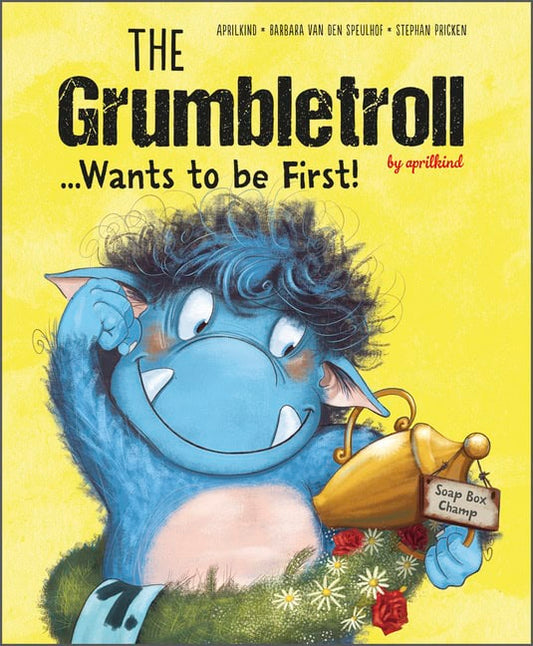 aprilkind - Barbara van den Speulhof - S | The Grumbletroll . . . Wants To Be First!
