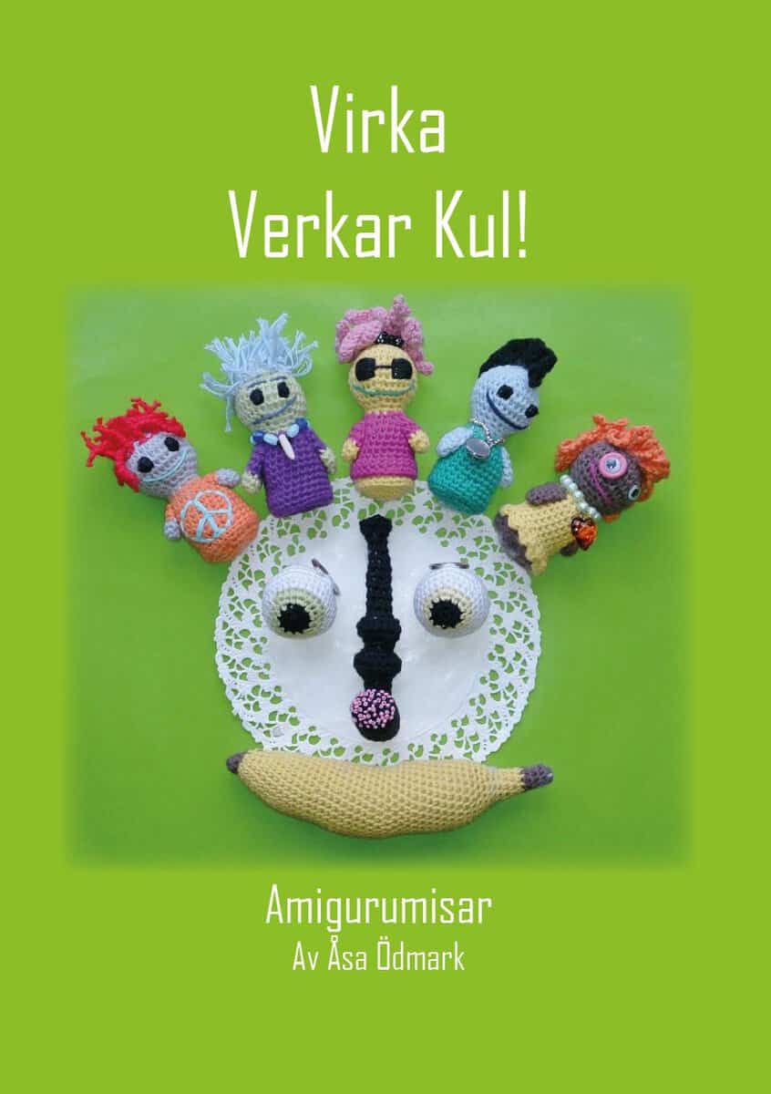 Ödmark, Åsa | Virka verkar kul! : Amigurumisar