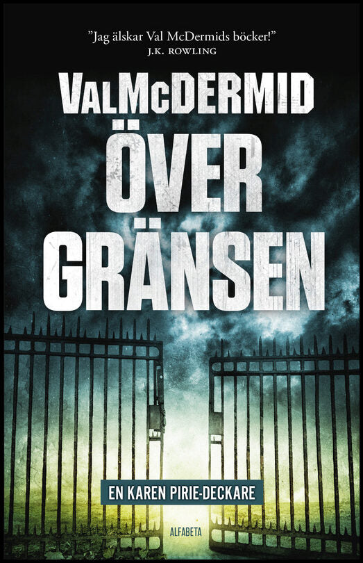 McDermid, Val | Över gränsen