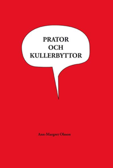 Olsson, Ann-Margret | Prator och kullerbyttor