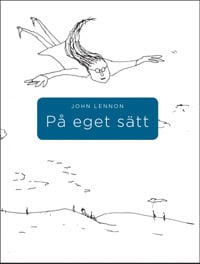 Lennon, John | På eget sätt