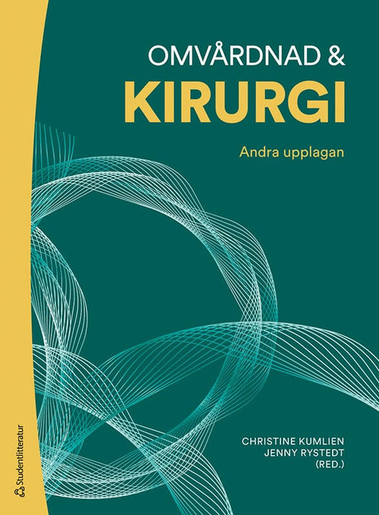 Kumlien, Christine | Lundmark Rystedt, Jenny | Almqvist, Martin | Andersson, Malin | Angenete, Eva | Bellander, Bo-Micha...