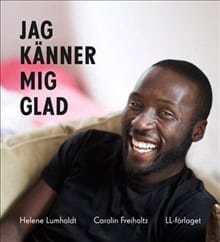 Lumholdt, Helene | Jag känner mig glad